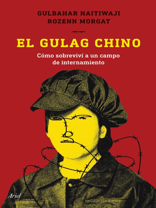Title details for El gulag chino by Gulbahar Haitiwaji - Available